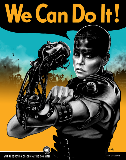 Vintage-style art of Imperator Furiosa saying "We can do it!'