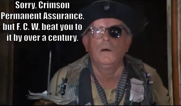 An accountant-turned-pirate looks at the words "Sorry, Crimson Permanent Assurance, but F. C. W. beat you to it by over a century."