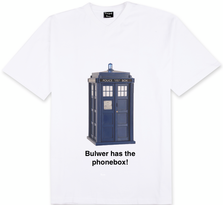 A tee shirt with a picture of a police box. The text below the police box is "Bulwer has the phonebox!"