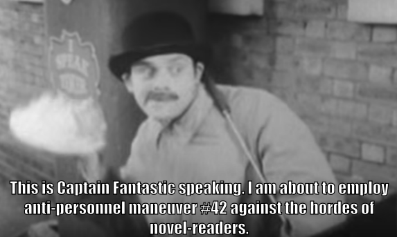 Captain Fantastic holds a cream pie. The caption reads "This is Captain Fantastic speaking. I am about to employ anti-personnel maneuver #42 against the hordes of novel readers."