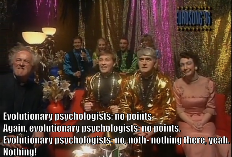 Fathers Jack, Dougal, and Ted, along with Ms. Doyle, are listening to the Eurosong '96 scores: "Evolutionary psychologists: no points. Again, evolutionary psychologists: no points. Evolutionary psychologists: no, noth- nothing there, yeah. Nothing!"