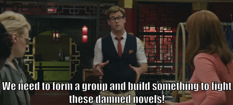 Kevin says, "What we need to do is form a group and build something to fight these damned novels!"