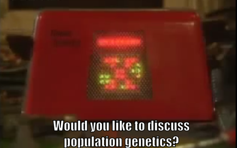 Talkie Toaster asks, "Would you like to discuss population genetics?"