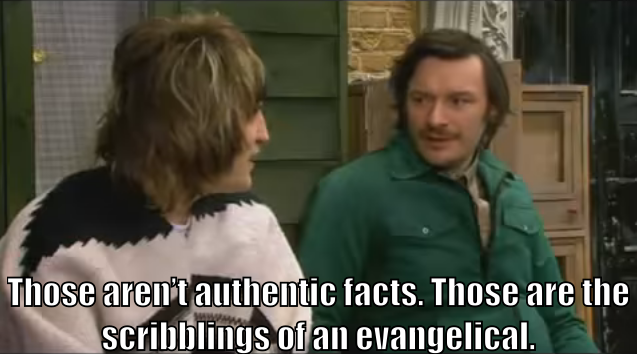 Howard Moon says to Vince, "Those aren't authentic facts. Those are the scribblings of an evangelical."